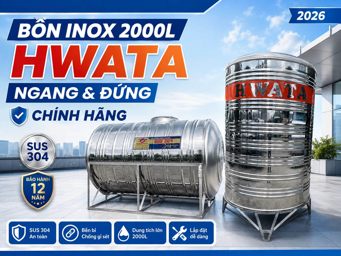 Bồn nước inox Hwata 2000L H2000N và H2000D Bồn nước inox 2000L Hwata ngang và đứng