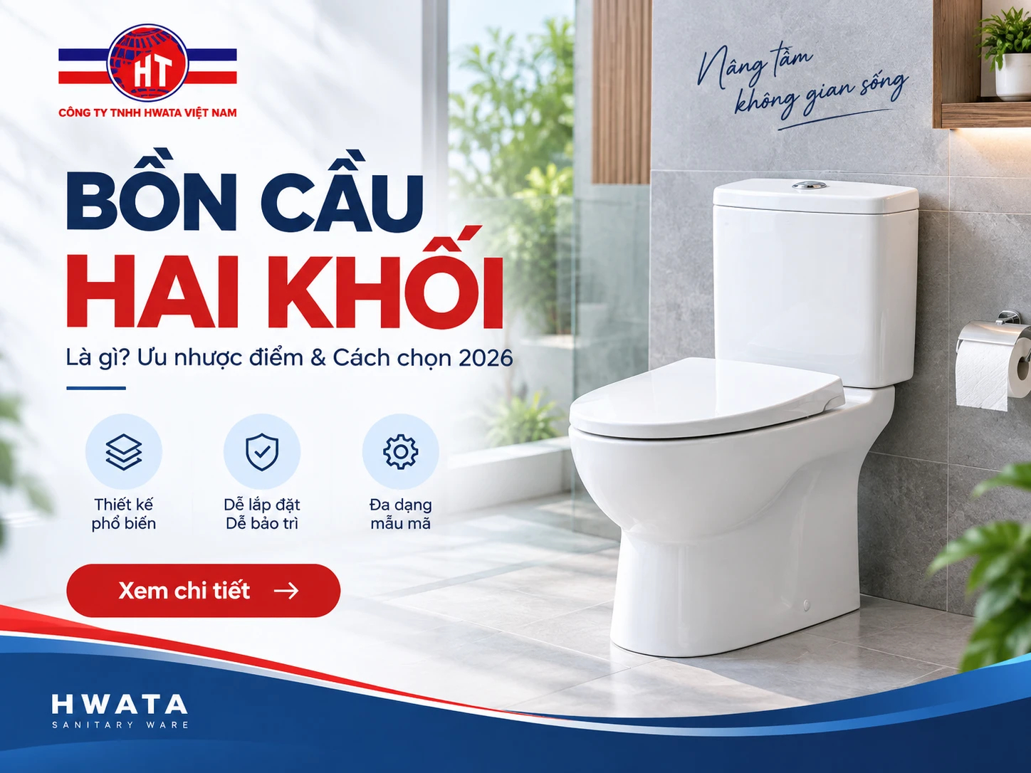 bồn cầu hai khối két nước rời và thân cầu tách riêng
